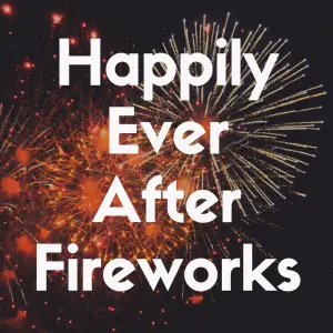 Happily Ever After Fireworks review
