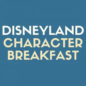 Discover the 7 Best Disney Character Breakfast Meals at Disneyland