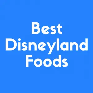 Discover some of the best Disneyland foods you can eat at the parks!