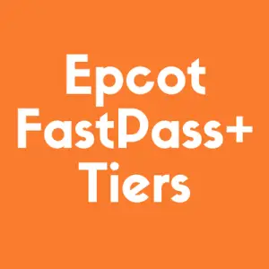 Discover some of the best Disney World FastPass+ Tiers for Epcot