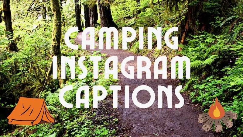 Camping Instagram Captions You'll Love