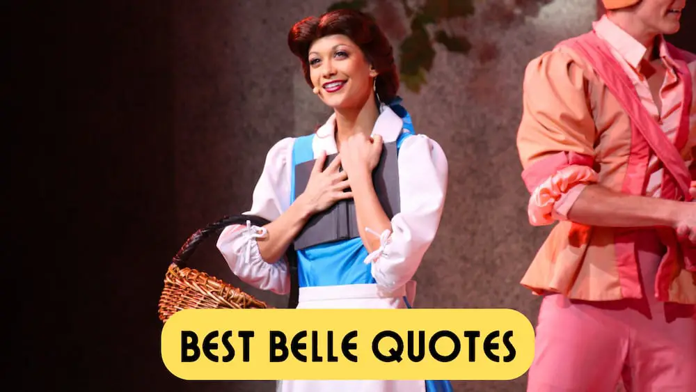 Here are the best Belle quotes from "Beauty and the Beast."